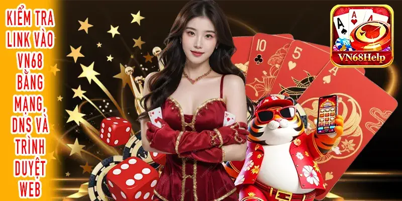 Kiểm tra Link vào VN68 qua DNS và trình duyệt