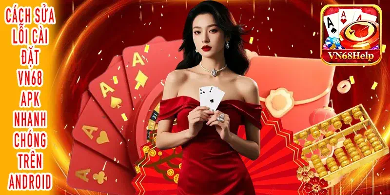 Màn hình hiển thị thông báo lỗi cài đặt VN68 APK hệ thống